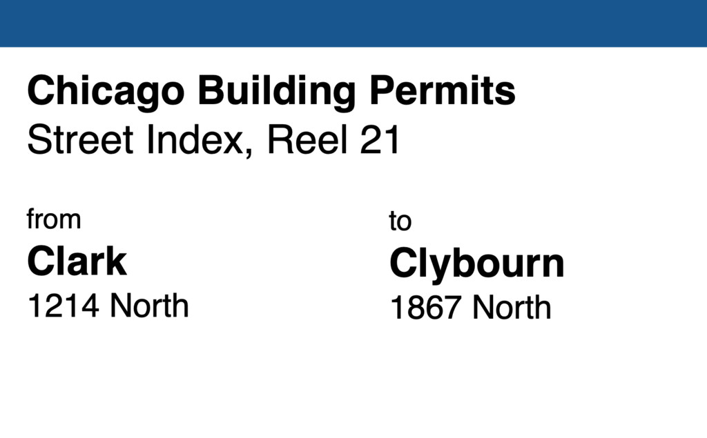 Miniature of Chicago Building Permit collection street index, reel 21: Clark Street 1214 North to Clybourn Avenue 1865-71 North