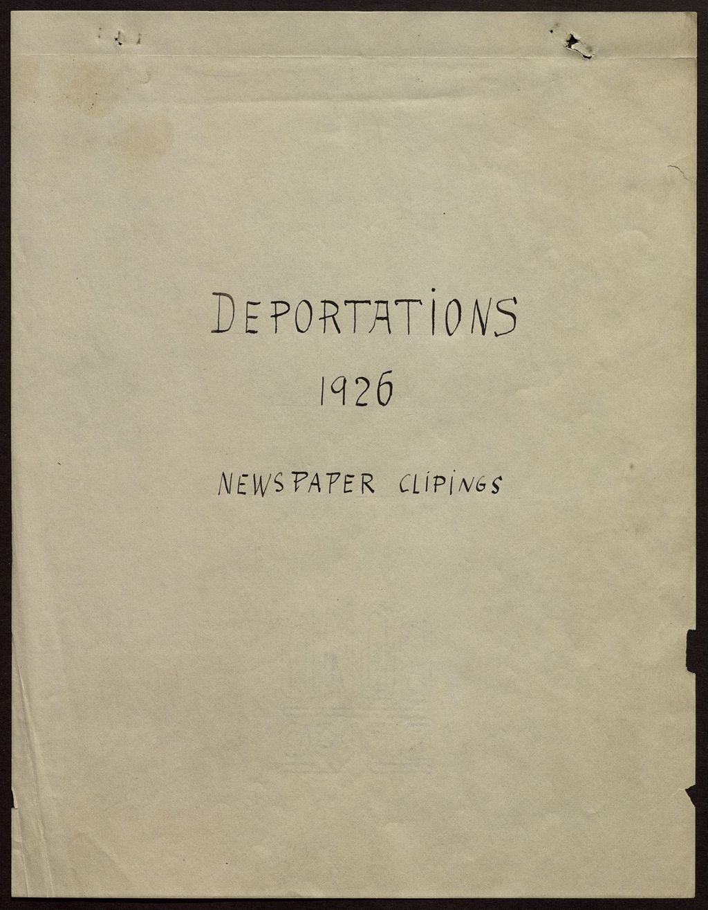 Miniature of Deportation drive clippings, 1926 (Folder 22b)