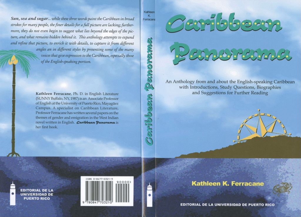 Caribbean panorama: an anthology from and about the English-speaking Caribbean with introduction, study questions, biographies, and suggestions for further reading