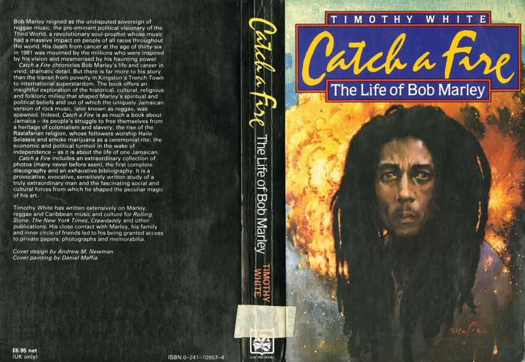 Catch a fire: the life of Bob Marley
