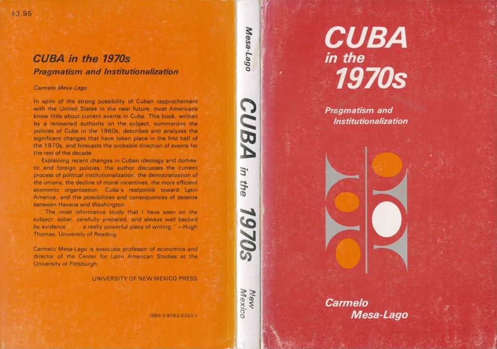Miniature of Cuba in the 1970s: pragmatism and institutionalization