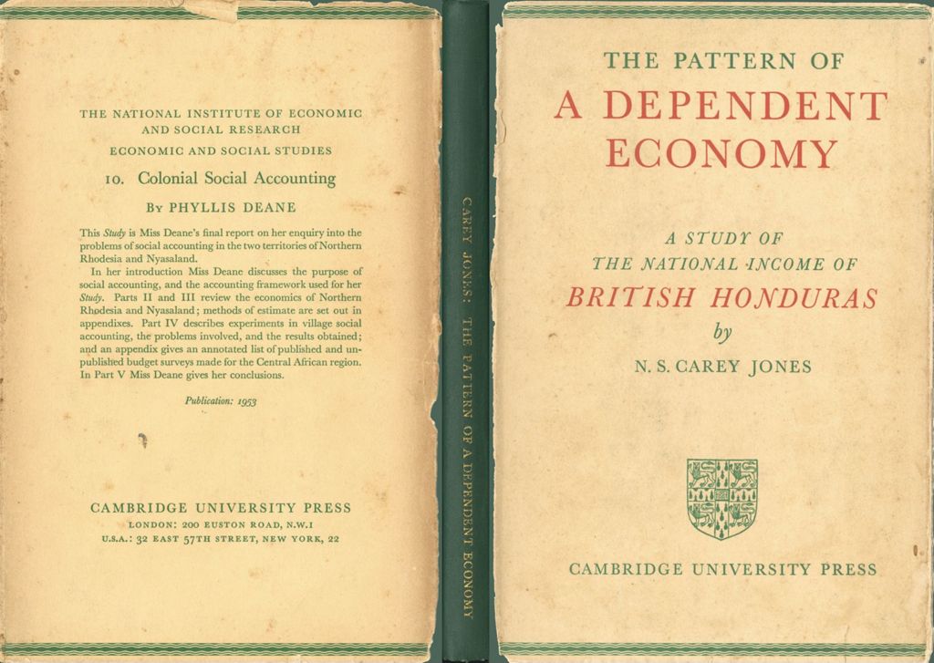 Miniature of The pattern of a dependent economy: the national income of British Honduras