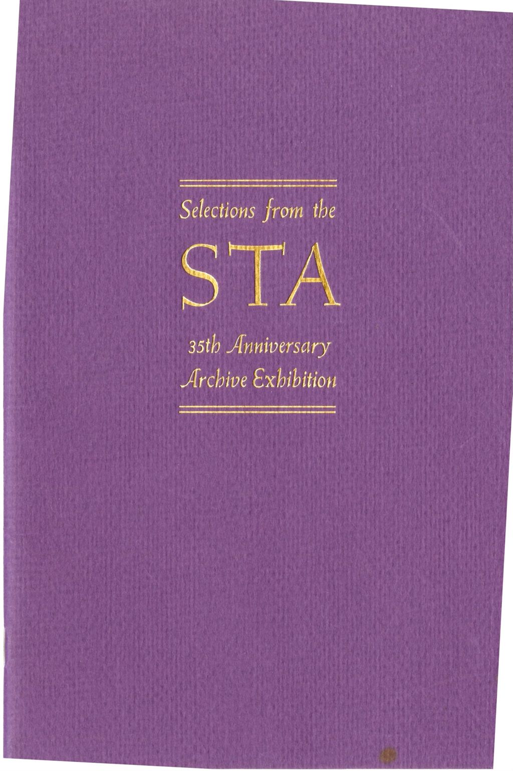 Miniature of Selections from the STA 35th Anniversary Archive Exhibition