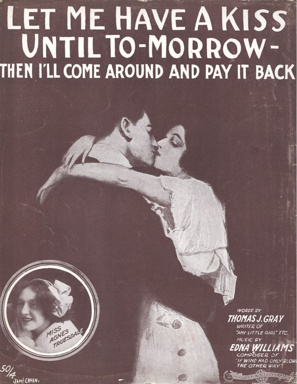 Miniature of Let Me Have A Kiss Until To-morrow (Then I'll Come Around and Pay It Back)