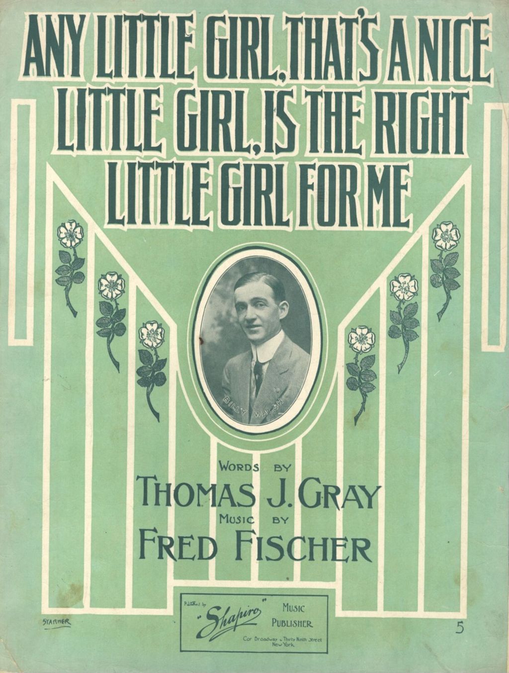 Any Little Girl, That's A Nice Little Girl, Is The Right Little Girl For Me