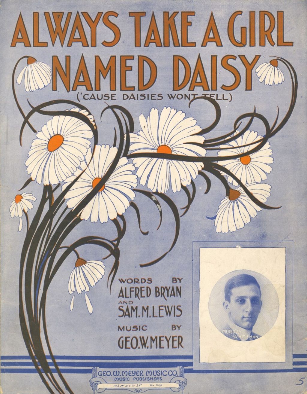 Always Take a Girl Named "Daisy" ('Cause Daisies Won't Tell)