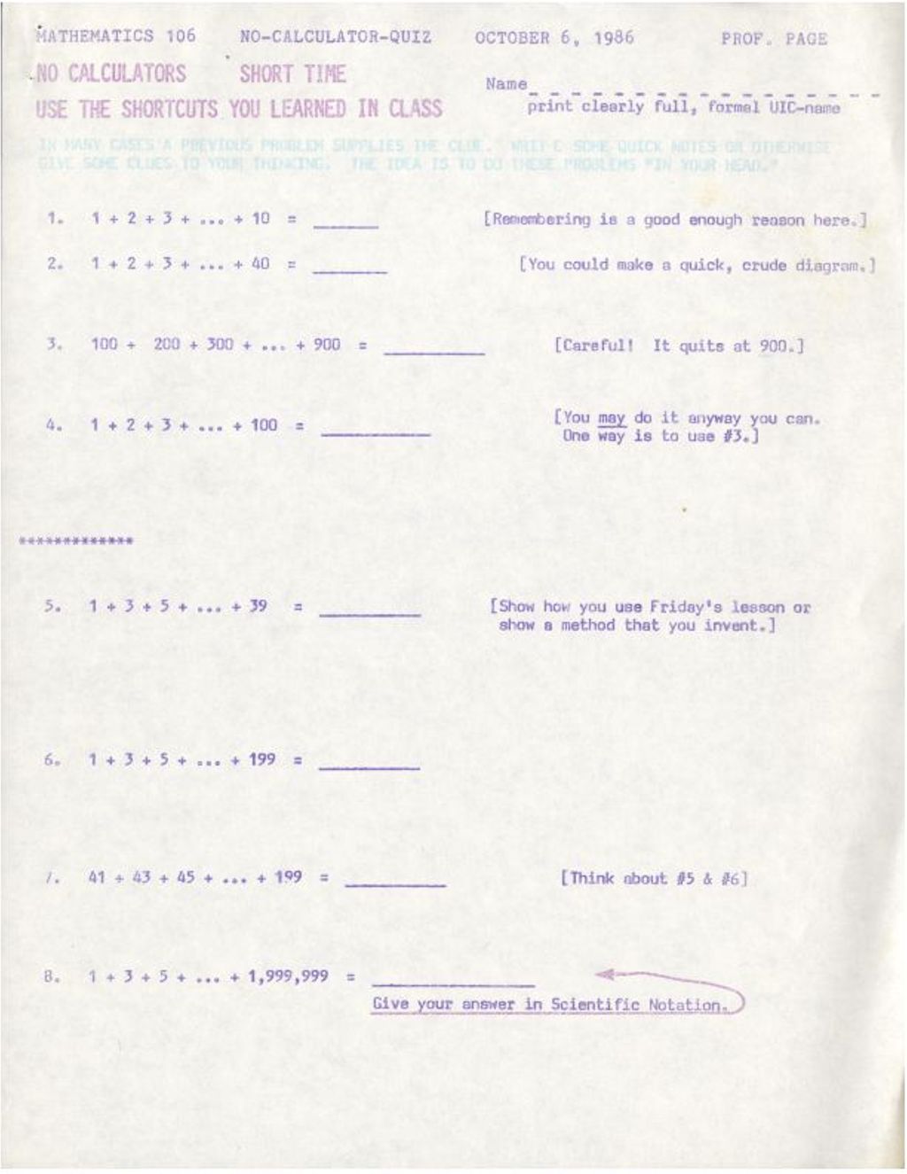 Math 106 No-Cal. Quiz 1986 “Use the shortcuts you learned” 1 + 2 + . . . .10