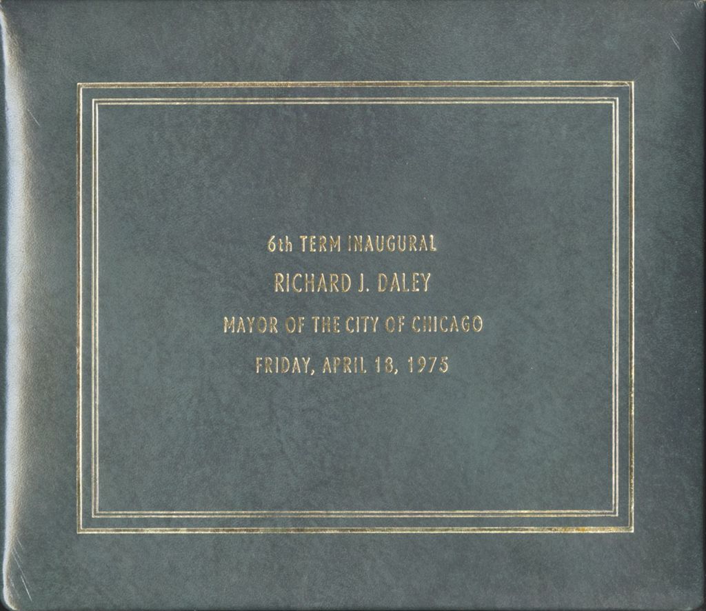 Miniature of Sixth Term Inaugural scrapbook for Richard J. Daley