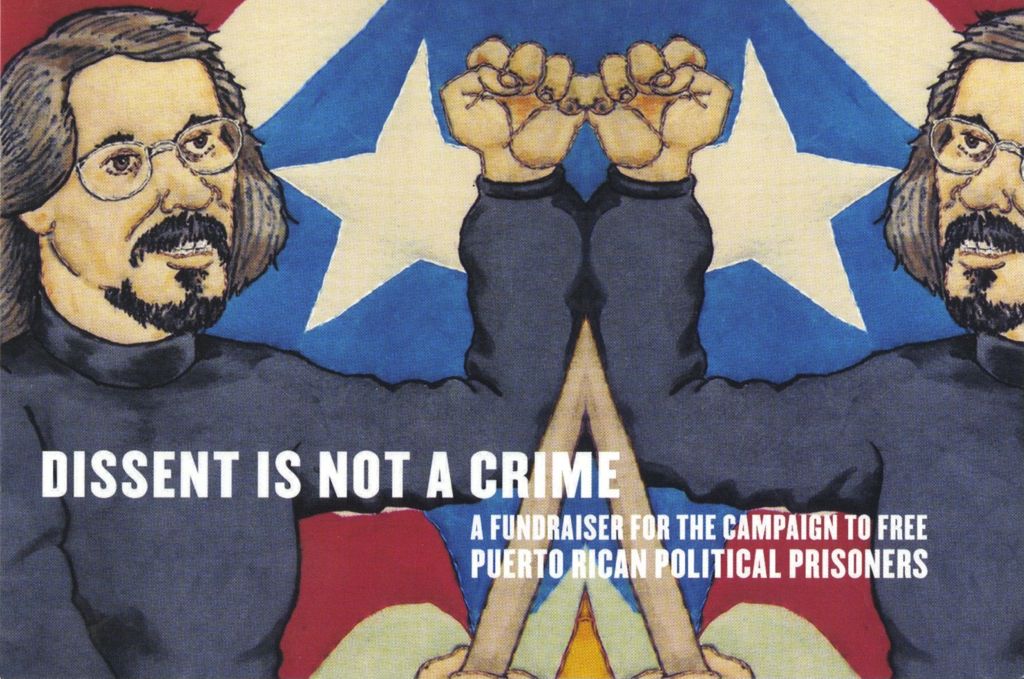 Miniature of Dissent is Not a Crime : A fundraiser for the campaign to free Puerto Rican political prisoners