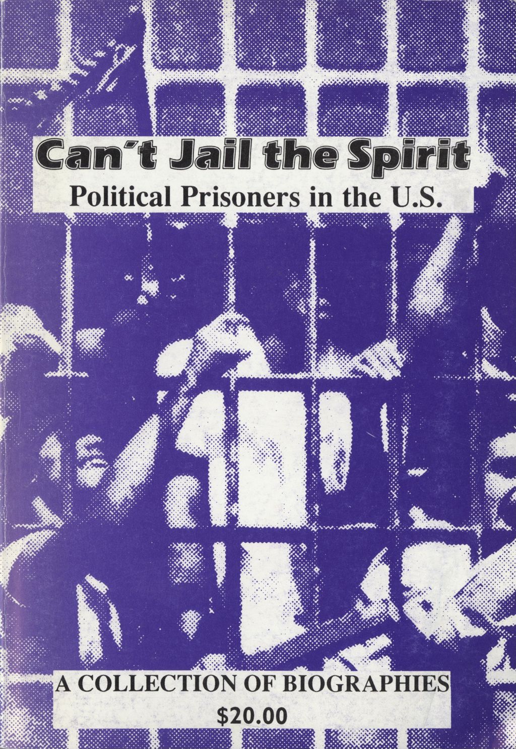Miniature of Can't Jail the Spirit: Political Prisoners in the U.S. (selected pages)