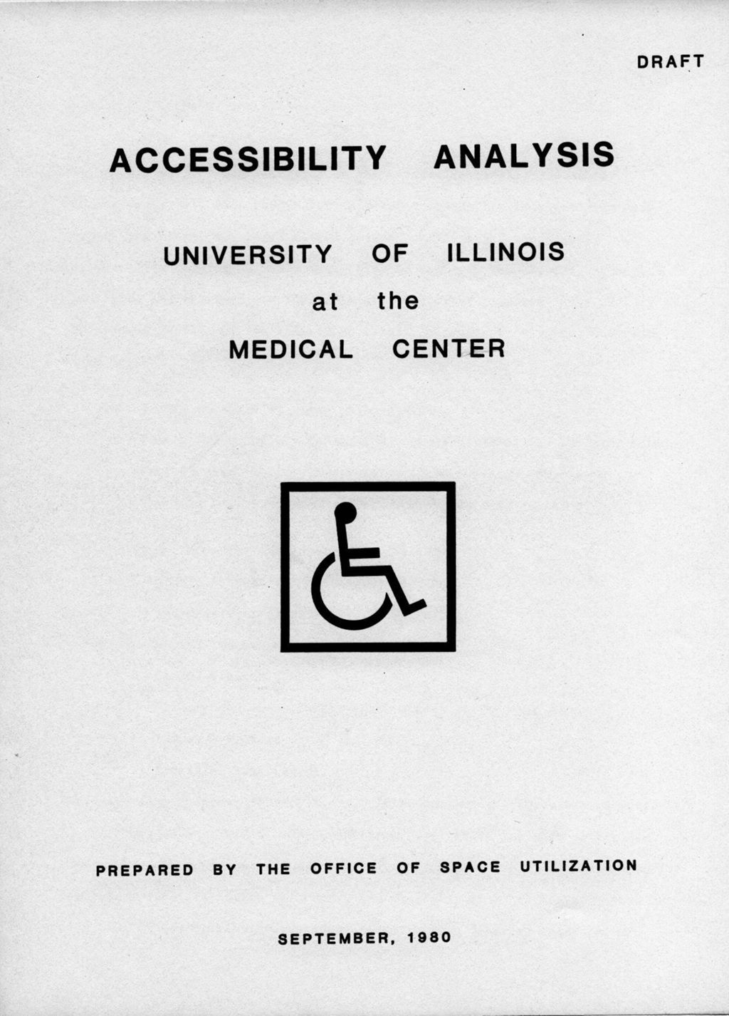 Accessibility Analysis, University of Illinois at the Medical Center