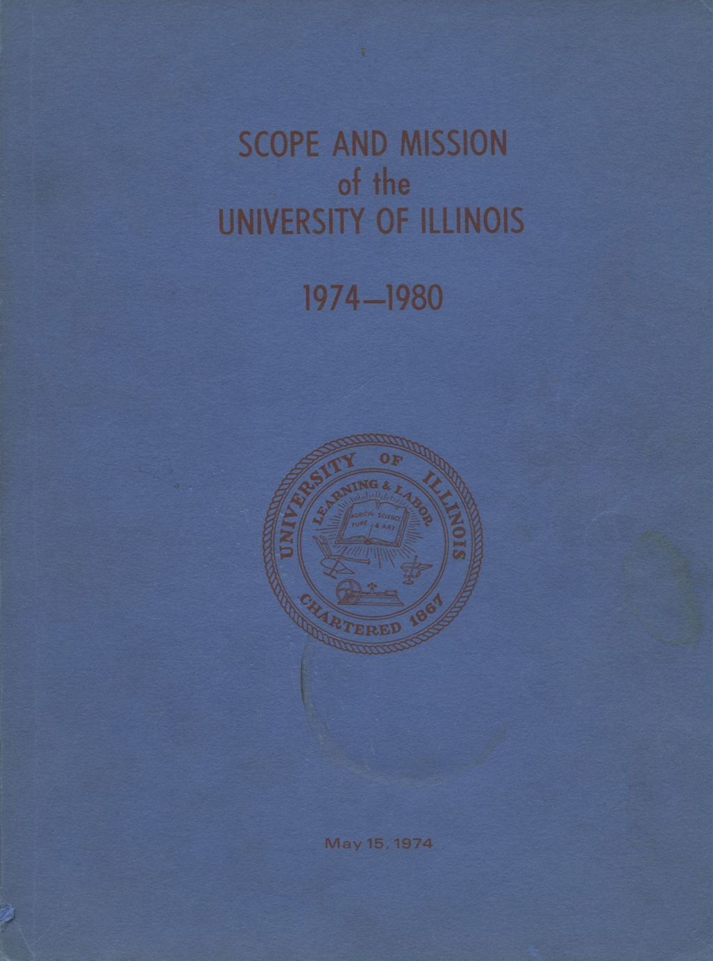 Scope and Mission of the University of Illinois 1974-1980