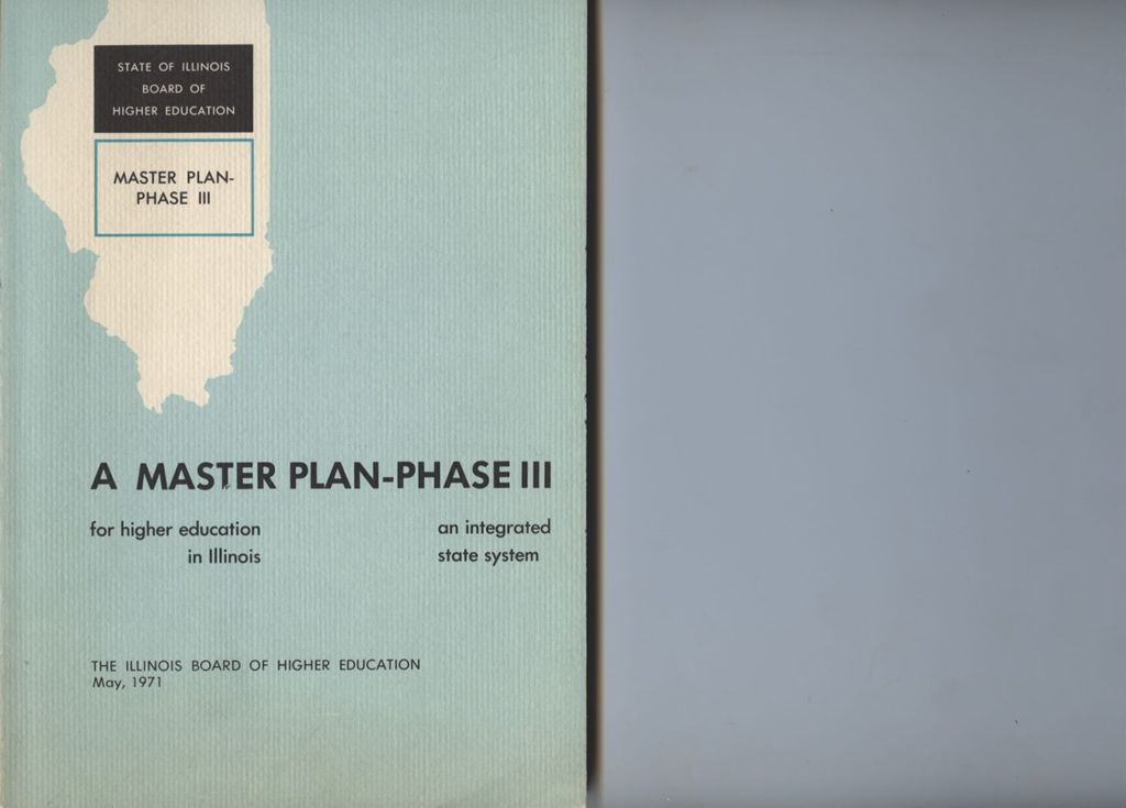 A Master Plan-Phase III, An Integrated State System for Higher Education in Illinois