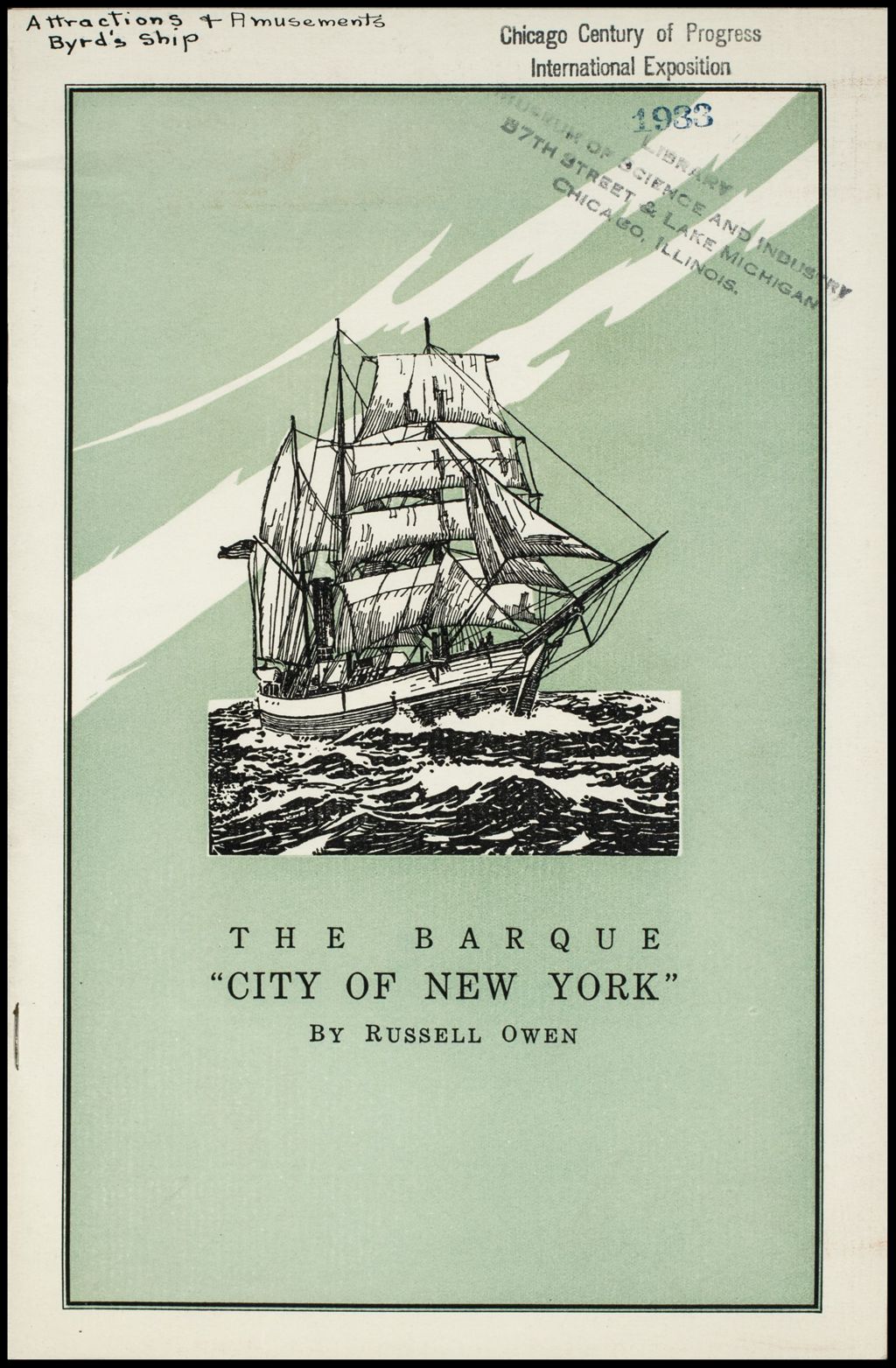 The Barque "City of New York", the heroic flagship of the Byrd Antarctic Expedition (Folder 16-239)