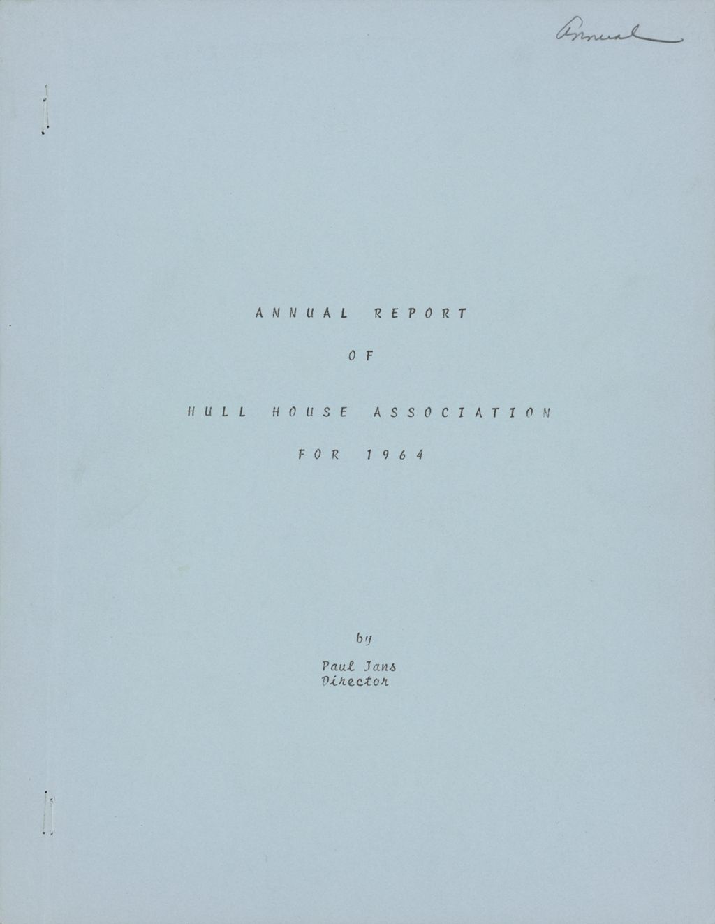 Hull House Association, Annual Report, 1964