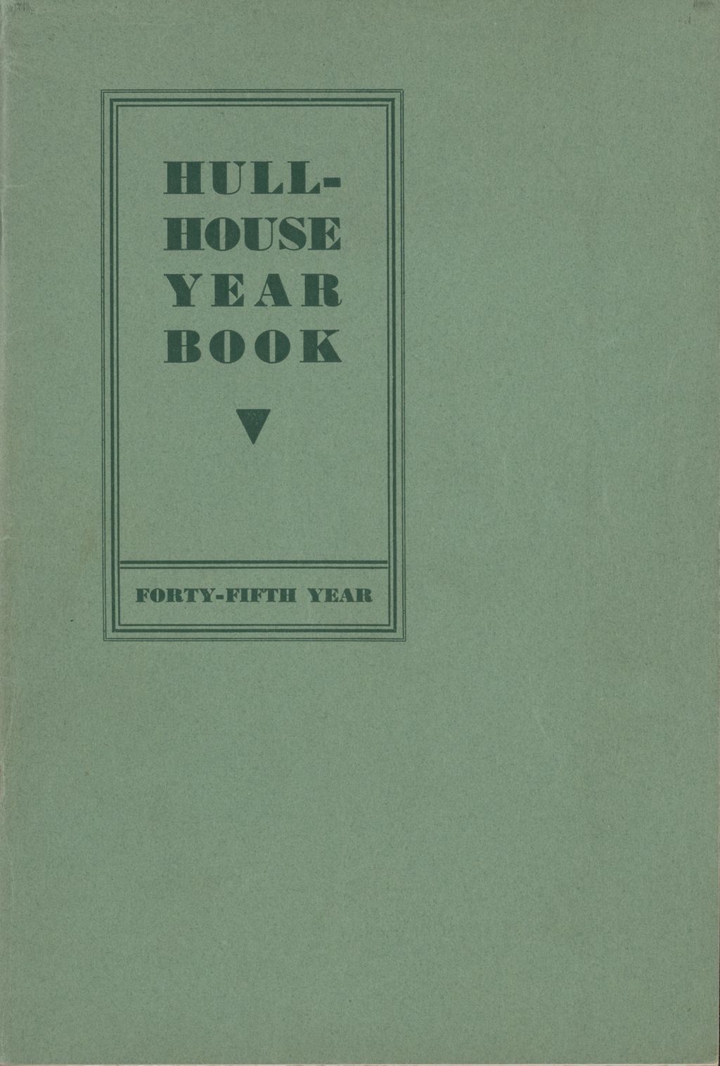 Hull-House Year Book, 1932-1933