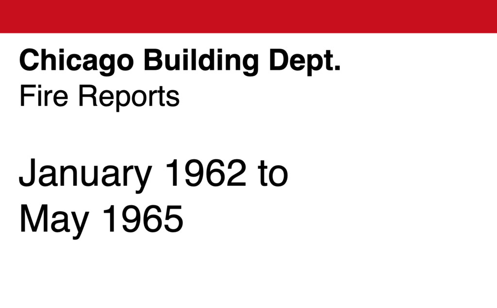 Miniature of Chicago Building Dept Fire Reports, January 1962-May 1965. Book #9.