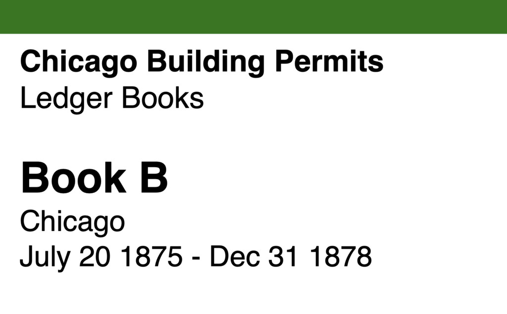 Miniature of Chicago Building Permits, Book B, Chicago: July 20 1875 - Dec 31 1878