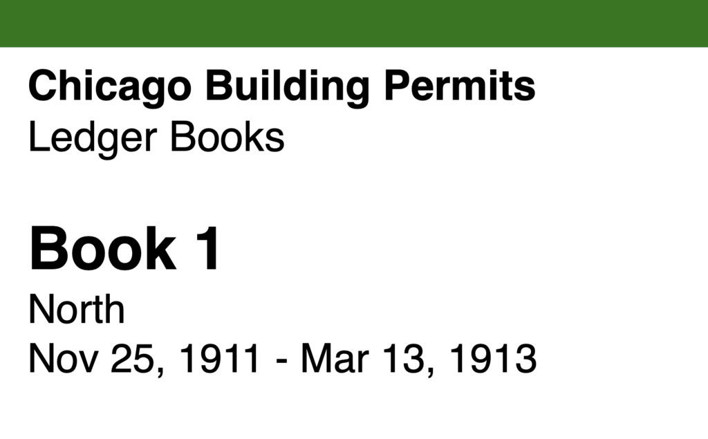 Miniature of Chicago Building Permits, Book 1, North: Nov 25, 1911 - Mar 13, 1913