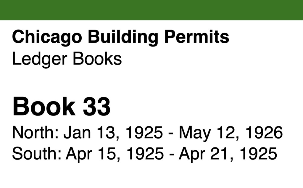 Miniature of Chicago Building Permits, Book 33, North: Jan 13, 1925 - May 12, 1926 and South: Apr 15, 1925 - Apr 21, 1925