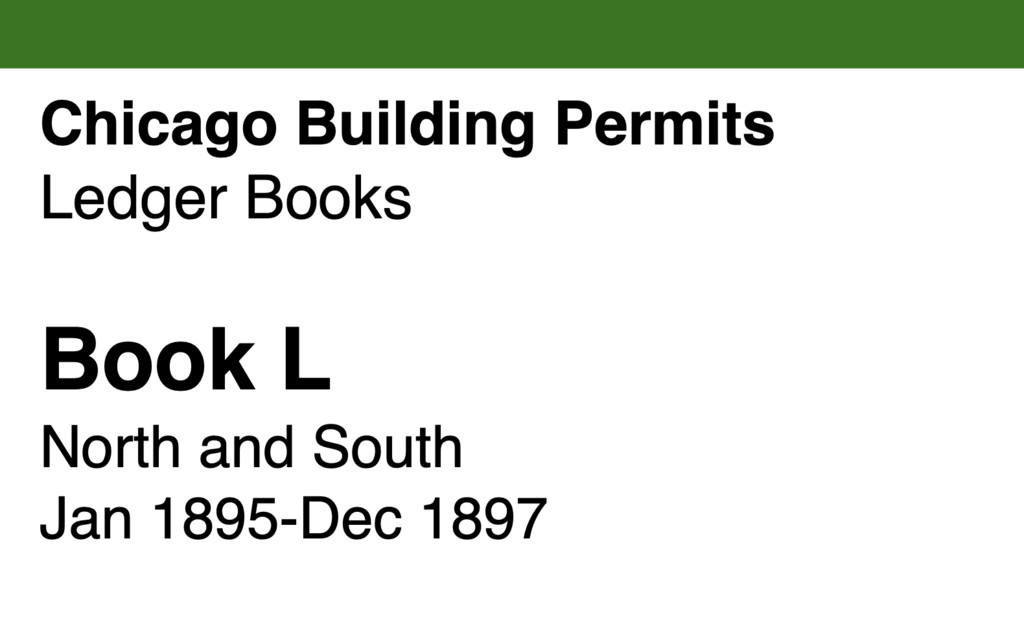 Miniature of Chicago Building Permits, Book L, North and South: Jan 1895-Dec 1897