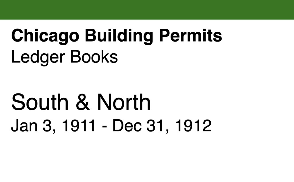 Miniature of Chicago Building Permits, South and North: Jan 3, 1911 - Dec 31, 1912