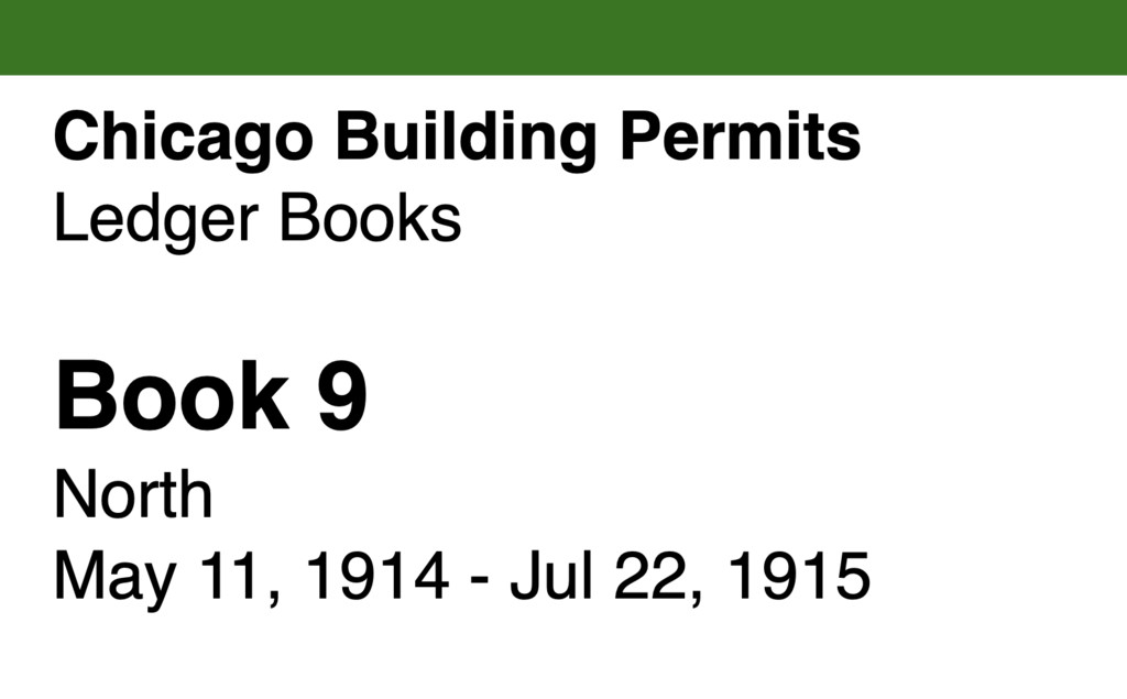 Miniature of Chicago Building Permits, Book 9, North: May 11, 1914 - Jul 22, 1915