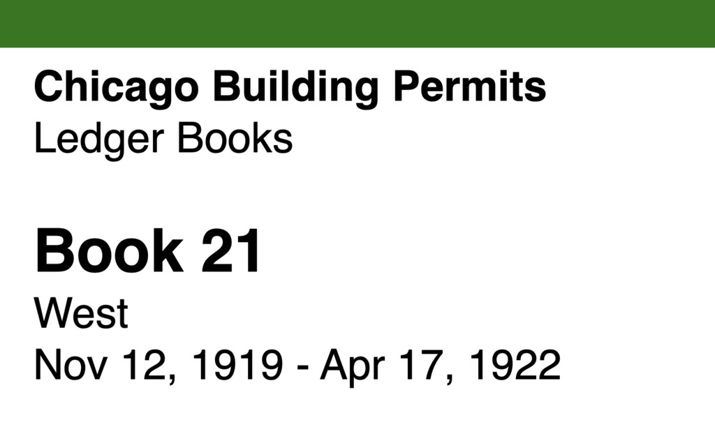 Chicago Building Permits, Book 21, West: Nov 12, 1919 - Apr 17, 1922