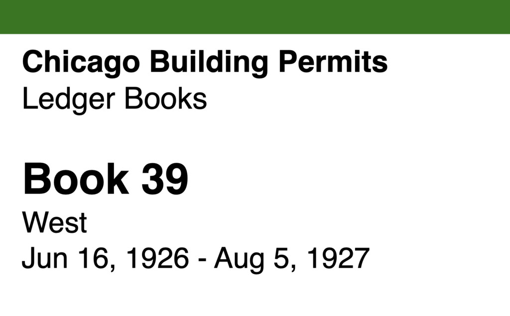 Miniature of Chicago Building Permits, Book 39, West: Jun 16, 1926 - Aug 5, 1927