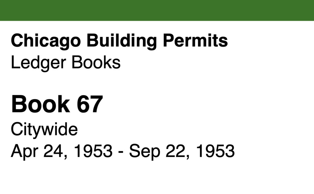 Miniature of Chicago Building Permits, Book 67, Citywide: Apr 24, 1953 - Sep 22, 1953