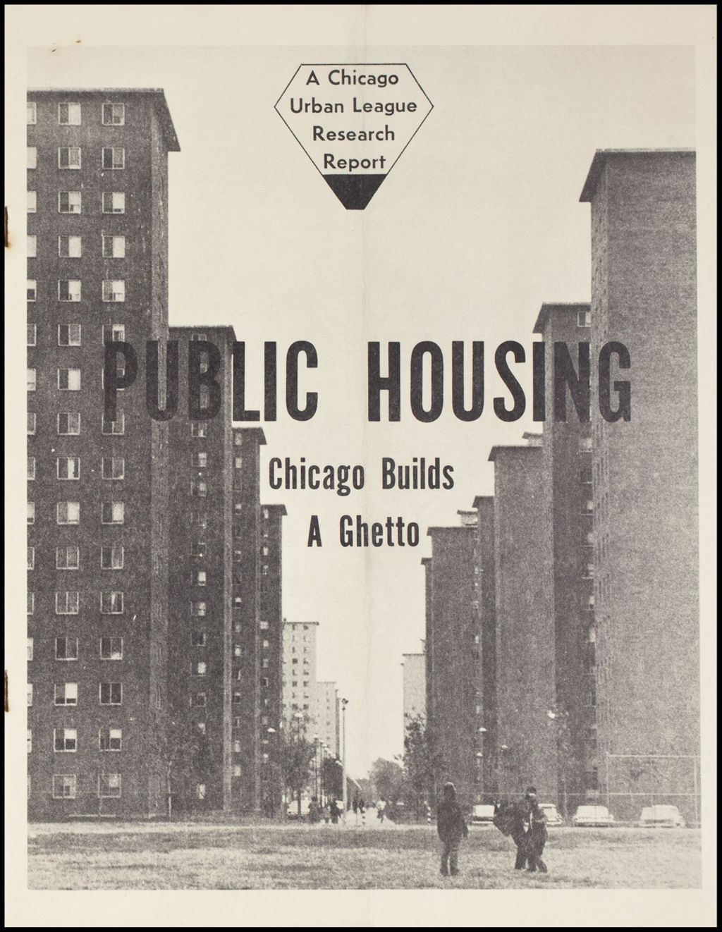 Miniature of Chicago Builds a Ghetto, 1967-1968 (Folder III-513)