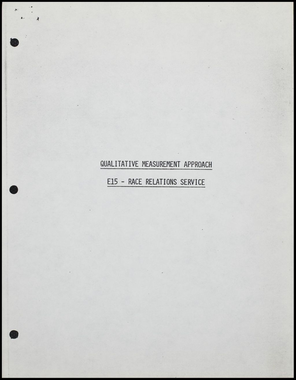 Chicago Community Fund Qualitative Measurement Approach, 1974 (Folder III-1826)