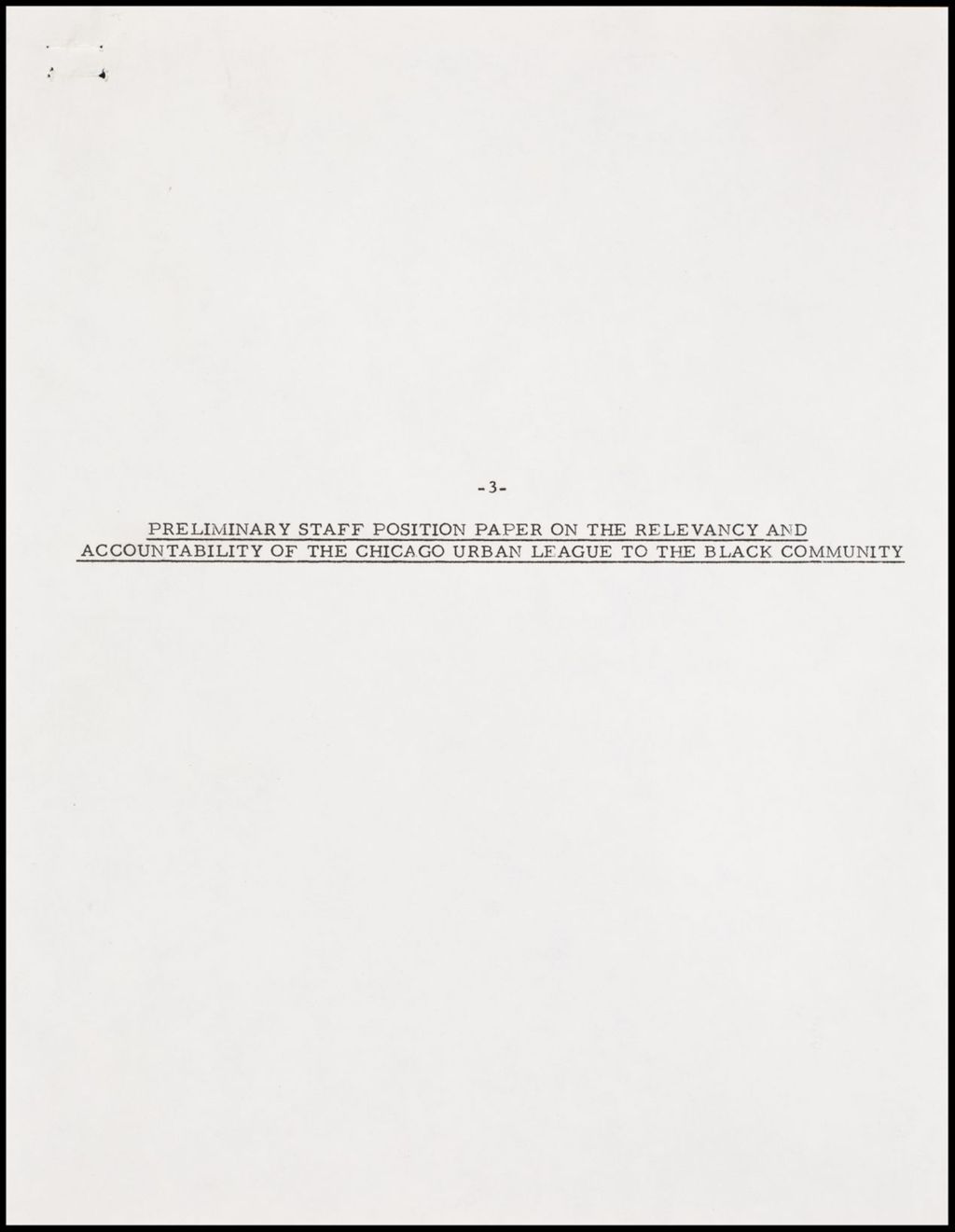 Preliminary Staff Position Paper on the Relevancy and Accountability of the CUL to the Black Community, 1968 (Folder IV-696)