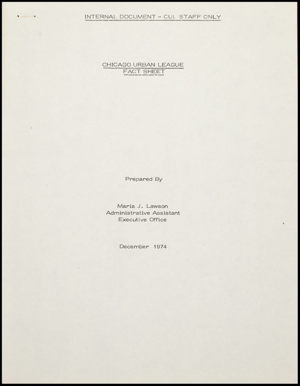 CUL Fact Sheet, 1974 (Folder IV-721)